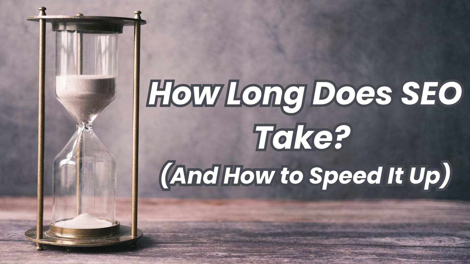 how long does SEO take?