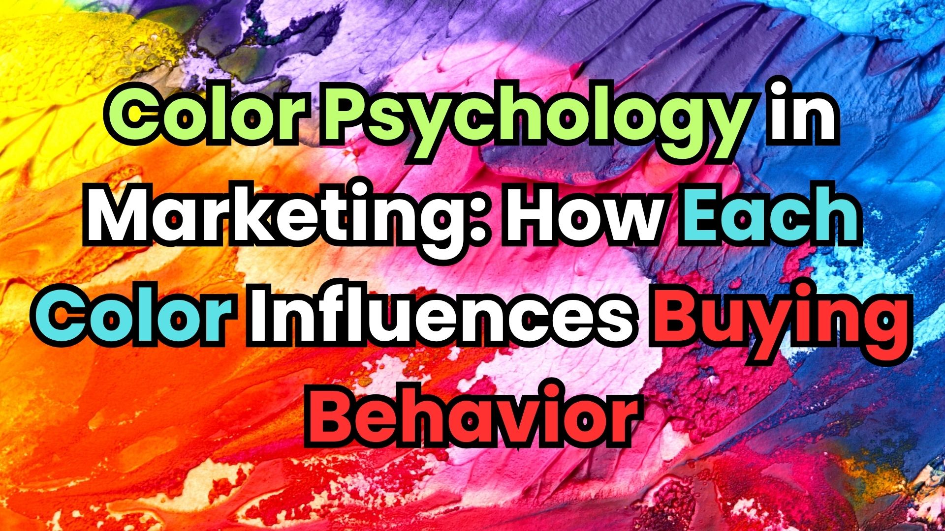 Color Psychology in Marketing by Rhasko Digital - Main Image