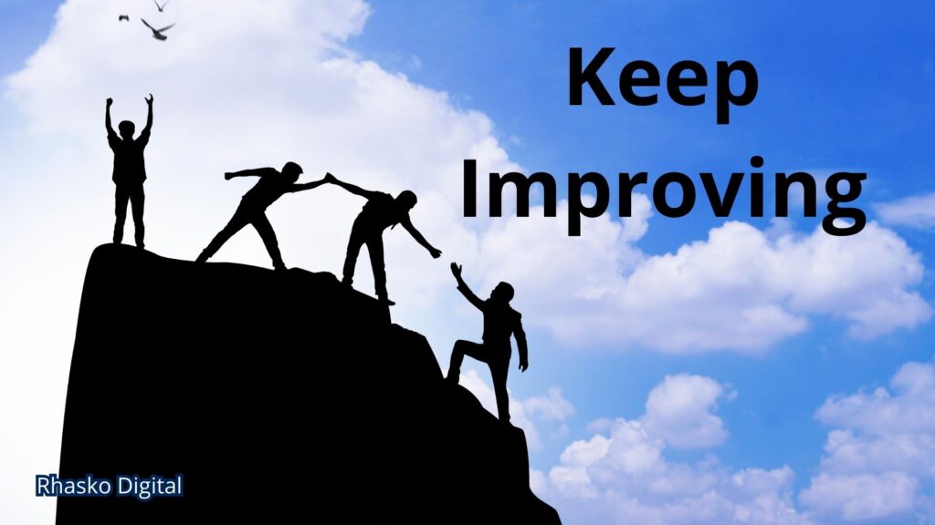 Keep Improving Rhasko Digital